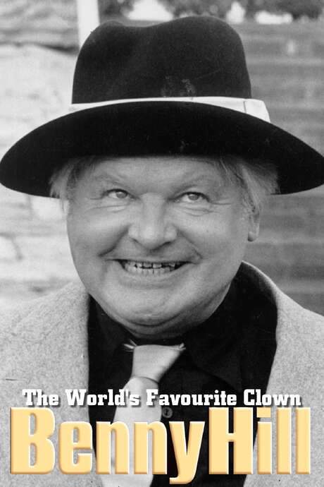 Benny Hill: The World’s Favorite Clown